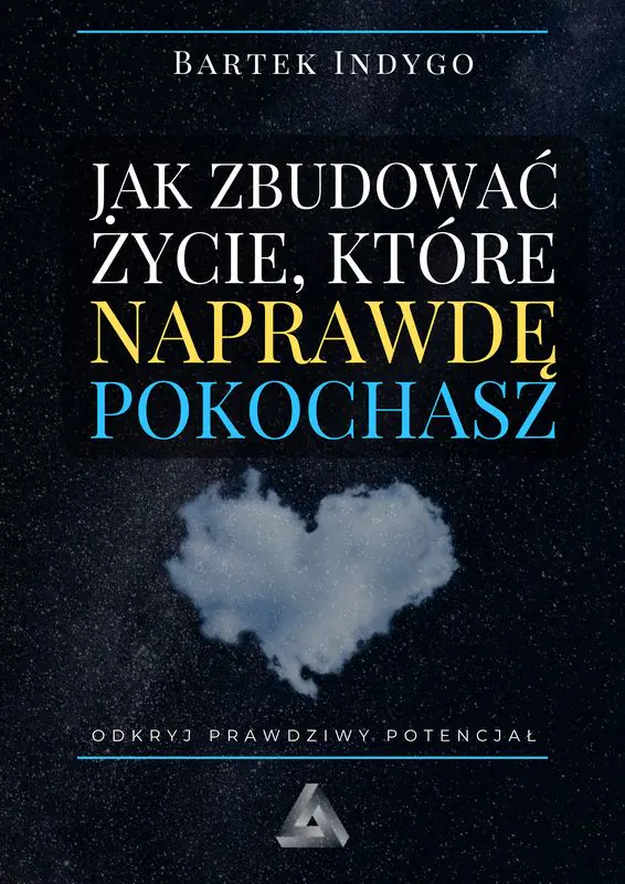 Książka - Jak zbudować życie, które naprawdę pokochasz