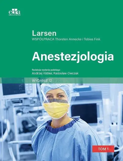 Książka - Anestezjologia. Larsen Tom II