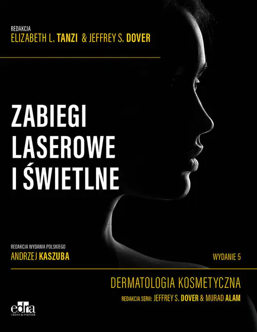Książka - Zabiegi laserowe i świetlne. Dermatologia kosmetyczna