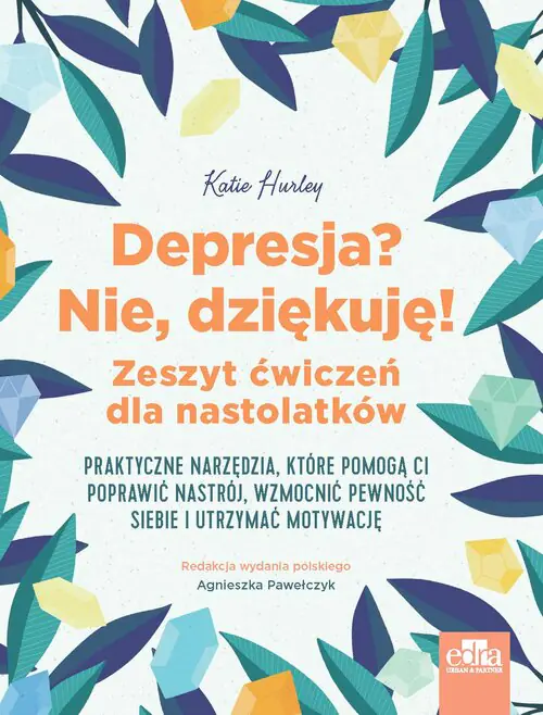 Książka - Depresja? Nie, dziękuję.