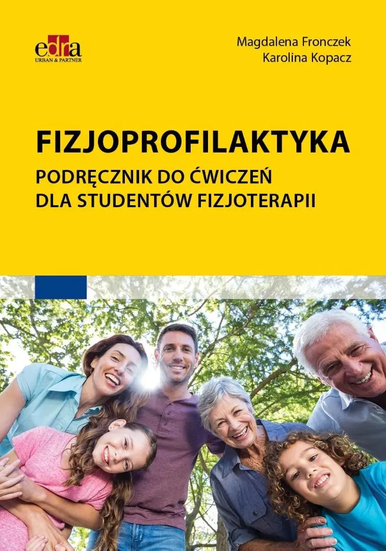 Książka - Fizjoprofilaktyka. Podręcznik do ćwiczeń dla studentów fizjoterapii