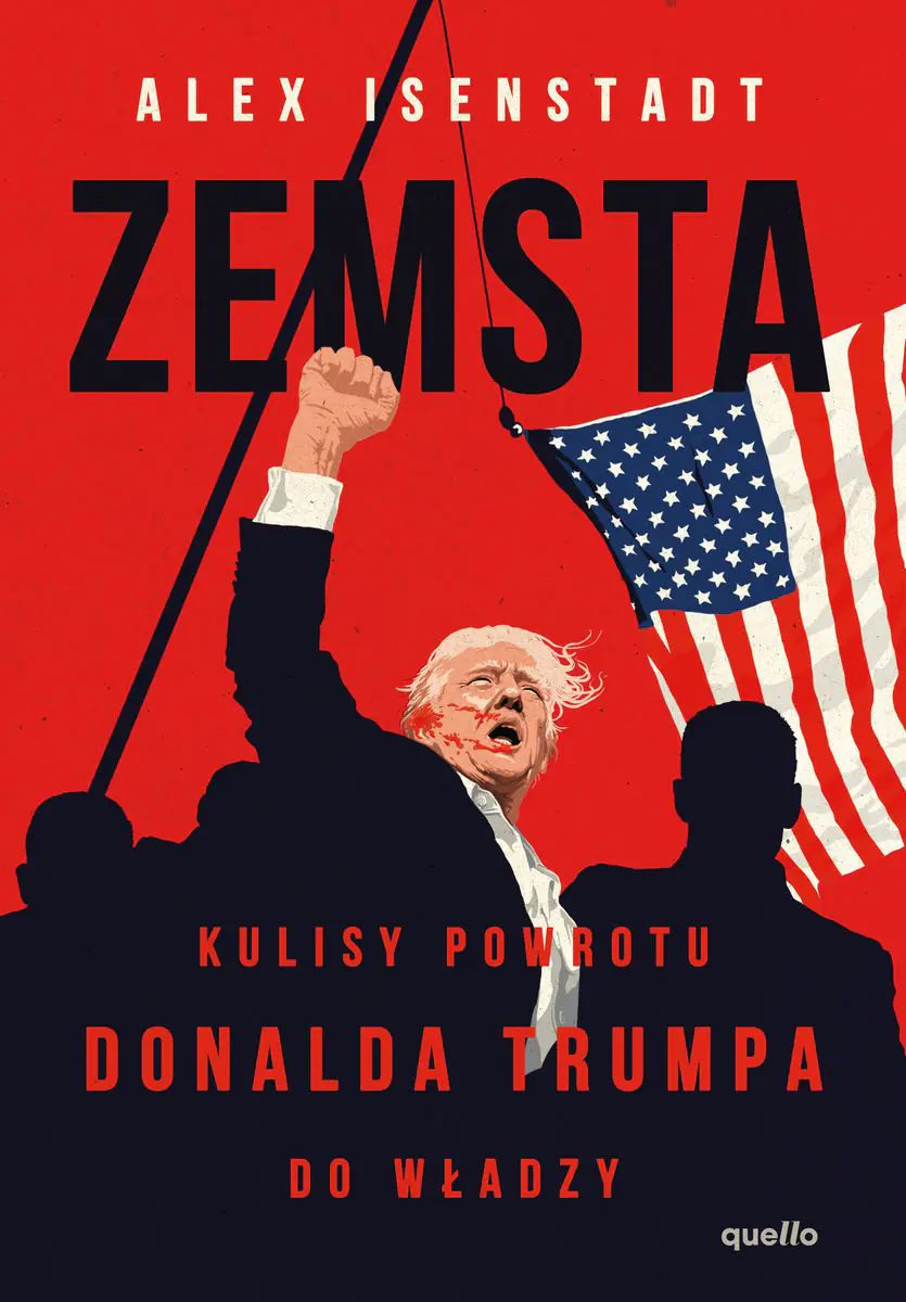 Książka - Zemsta. Kulisy powrotu Donalda Trumpa do władzy