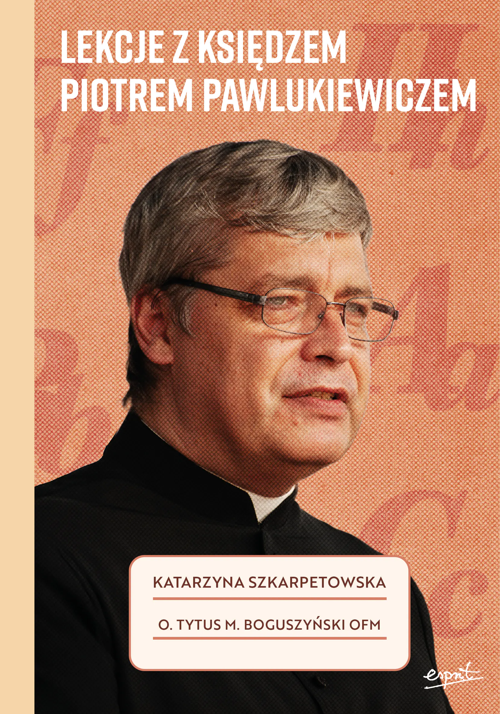 Książka - Lekcje z księdzem Piotrem Pawlukiewiczem