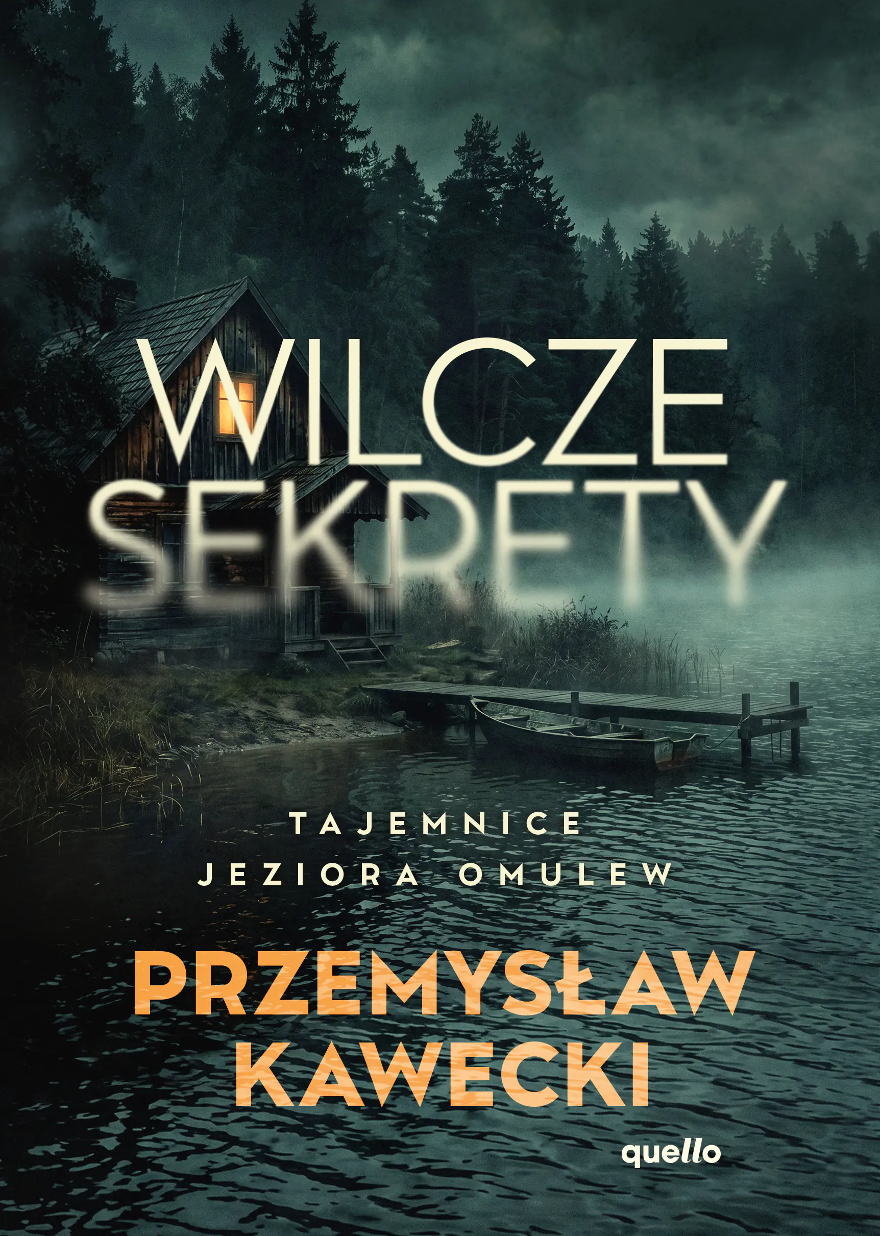 Książka - Wilcze sekrety. Tajemnice jeziora Omulew