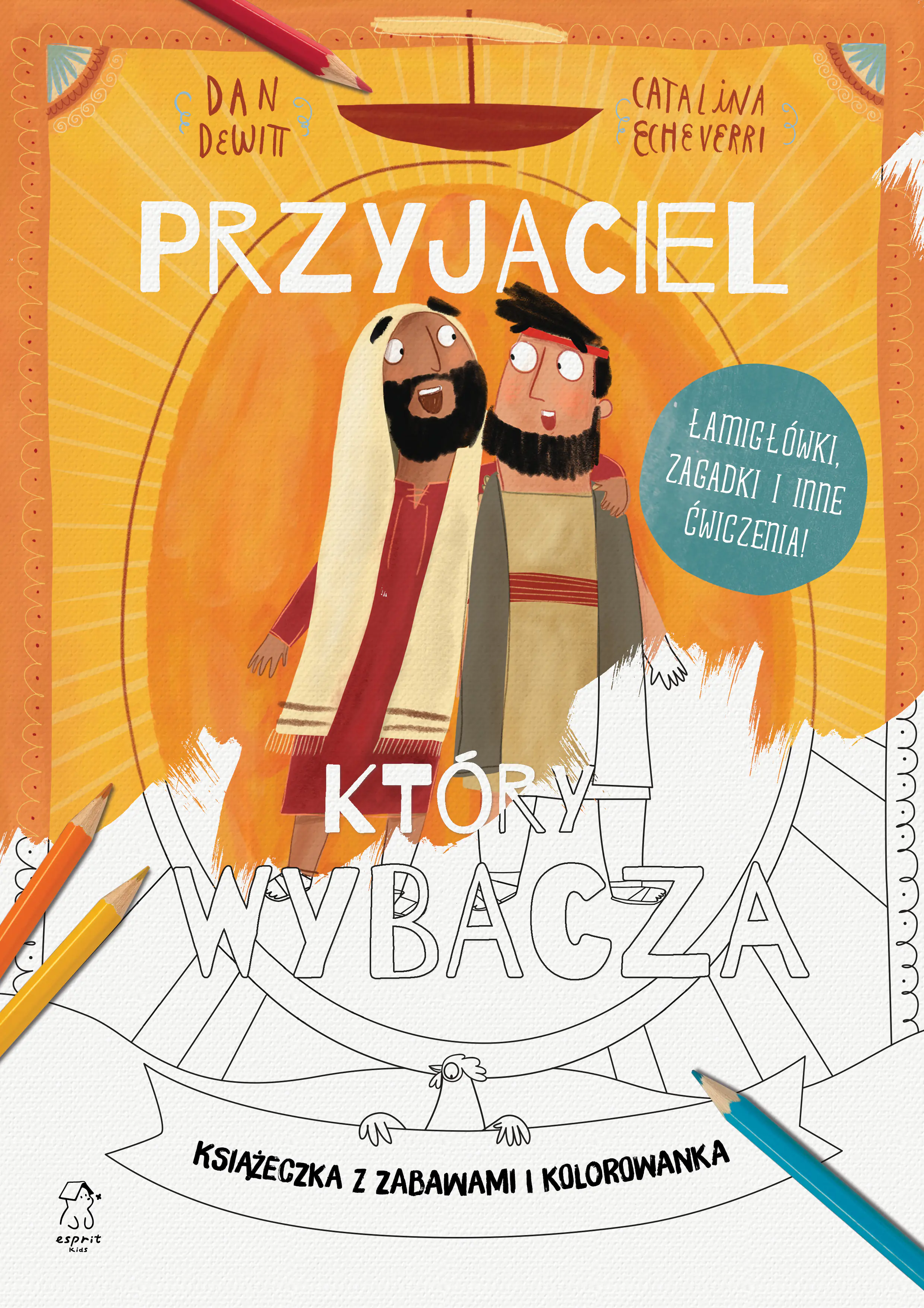 Książka - Przyjaciel, który wybacza. Książeczka z zabawami i kolorowanka