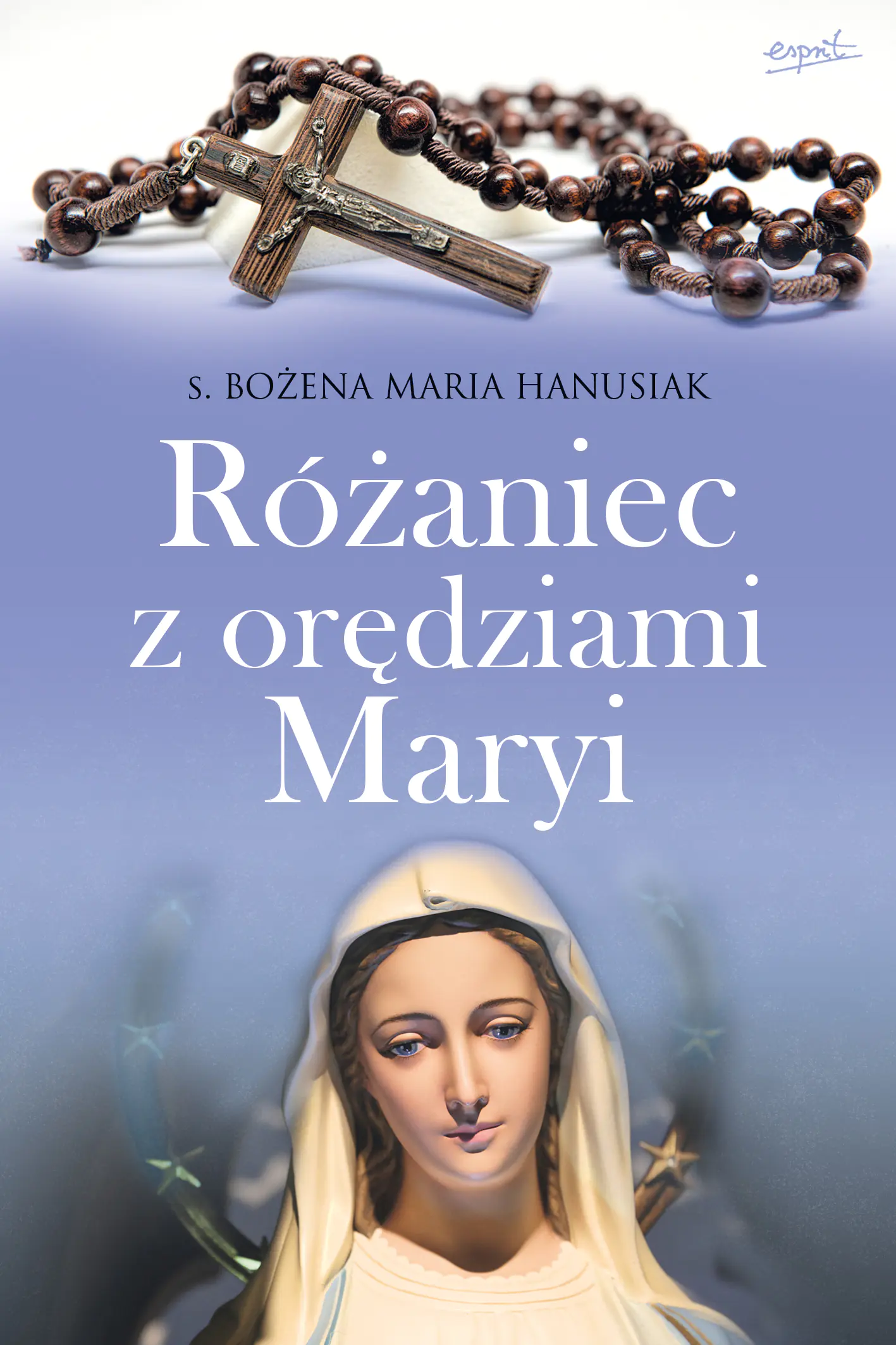 Książka - Różaniec z orędziami Maryi