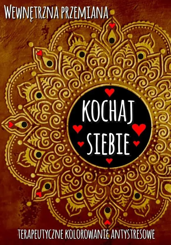 Książka - Wewnętrzna przemiana. Kochaj siebie