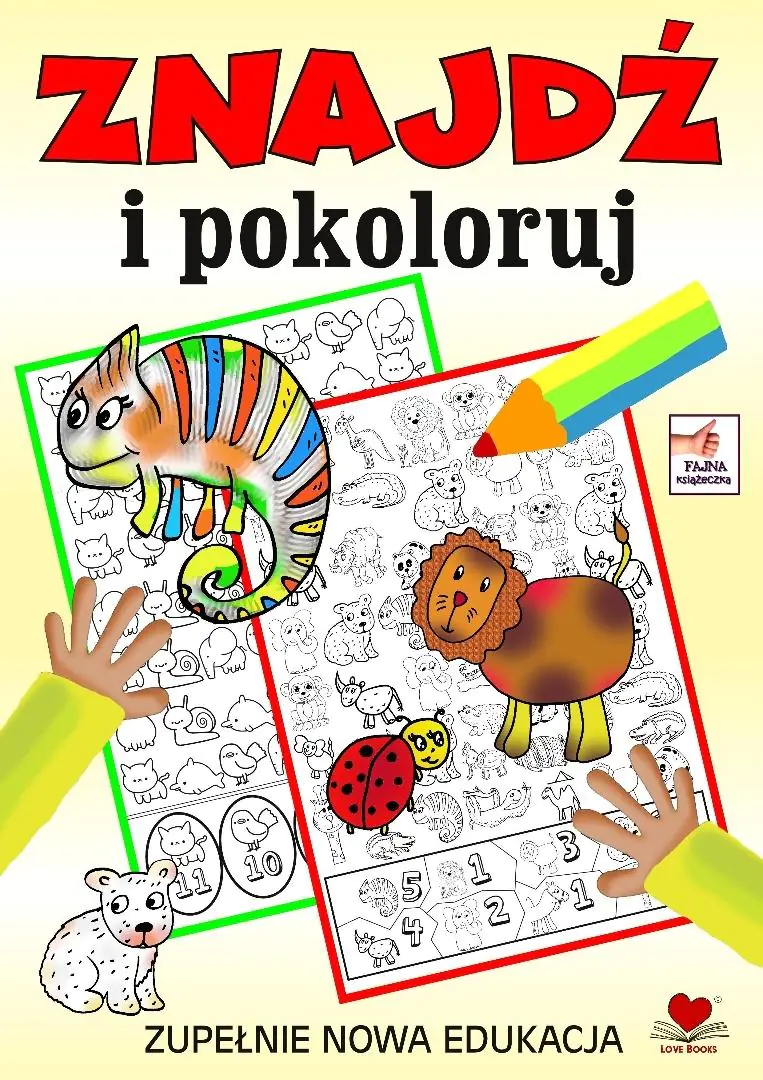 Książka - Znajdź i pokoloruj. Zupełnie nowa edukacja