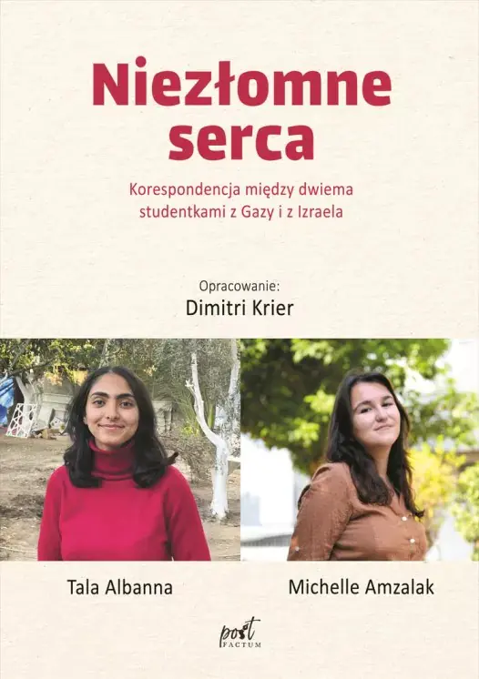 Książka - Niezłomne serca. Korespondencja między dwiema studentkami z Gazy i z Izraela