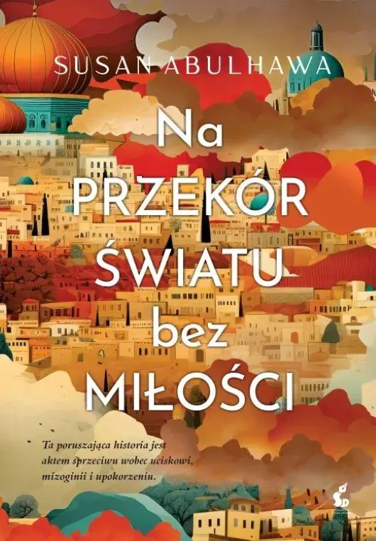 Książka - Na przekór światu bez miłości