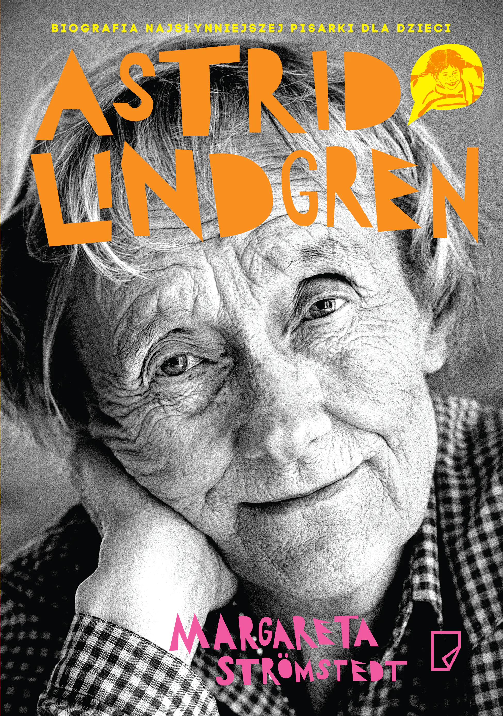 Książka - Astrid Lindgren. Opowieść o życiu i twórczości