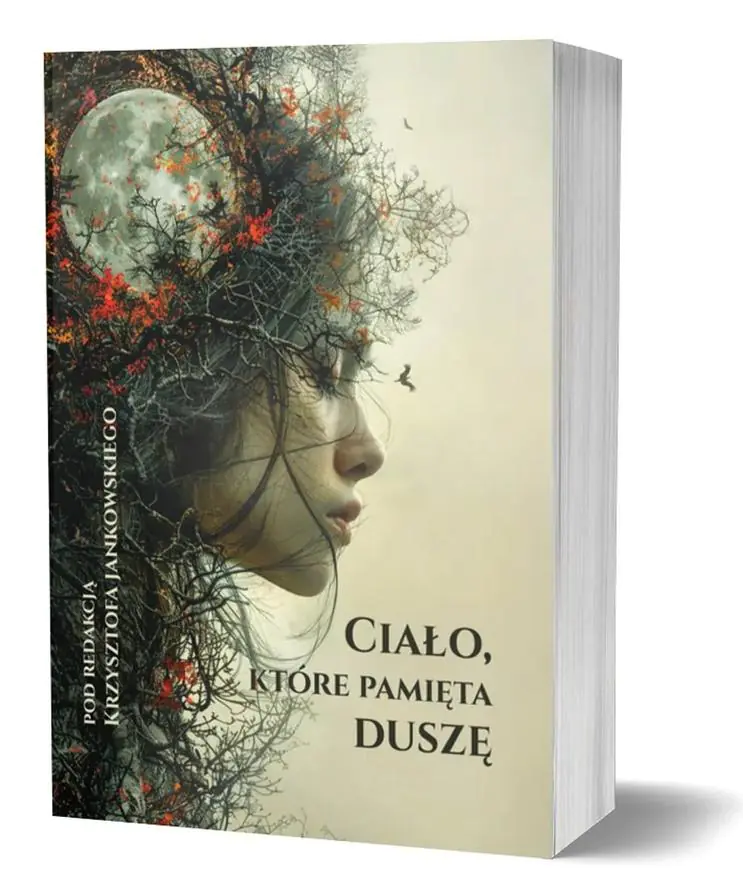 Książka - Ciało, które pamięta duszę