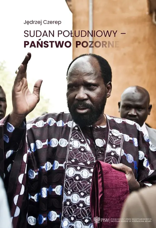 Książka - Sudan Południowy - państwo pozorne