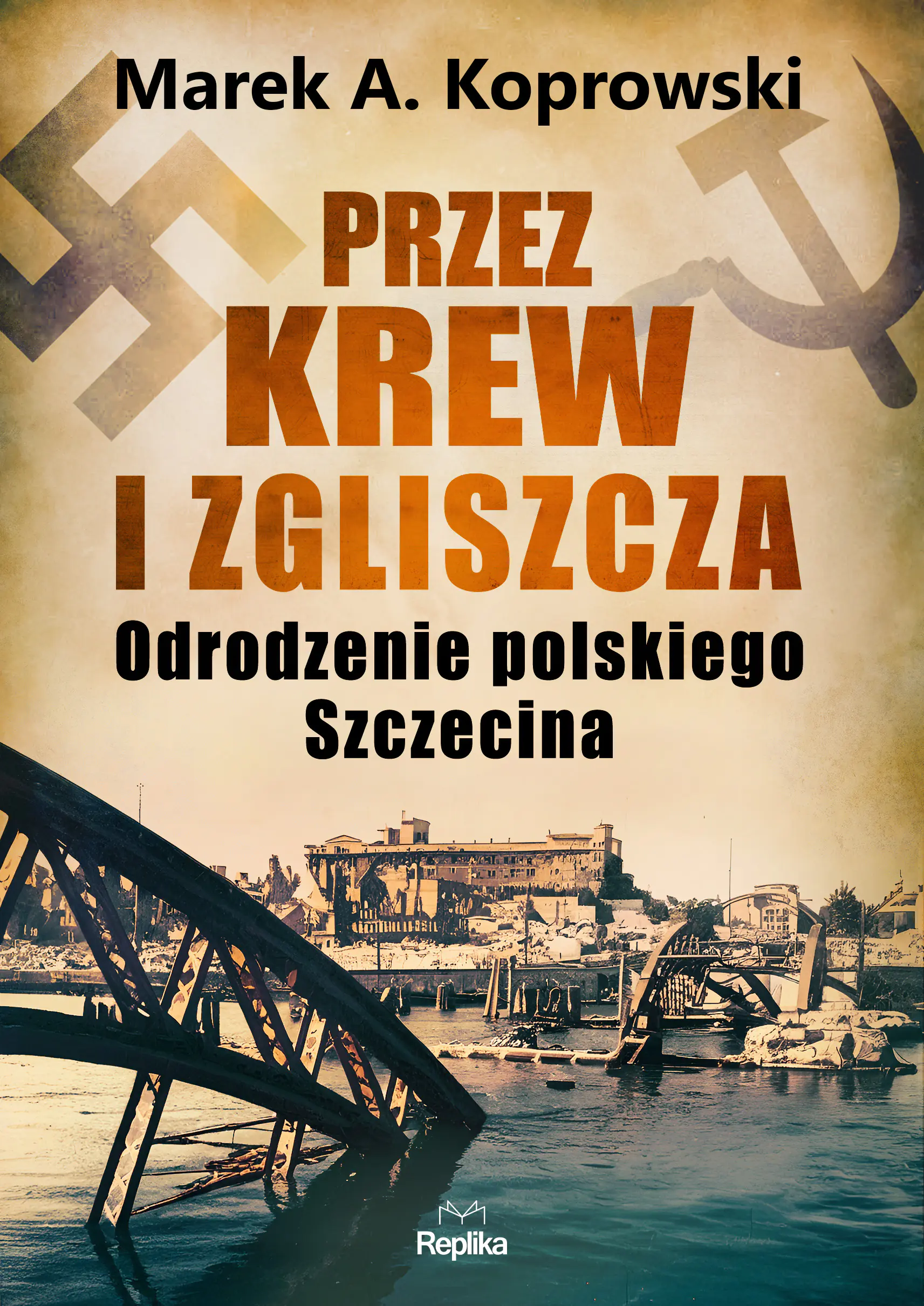 Książka - Przez krew i zgliszcza