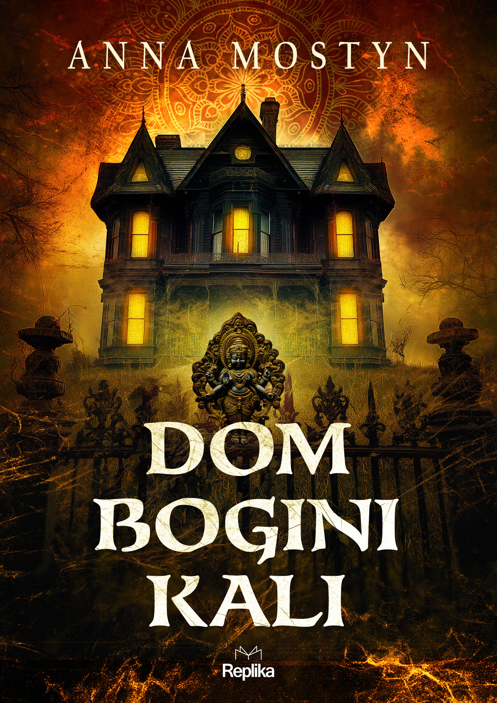 Książka - Mroczne rytuały. Dom bogini Kali