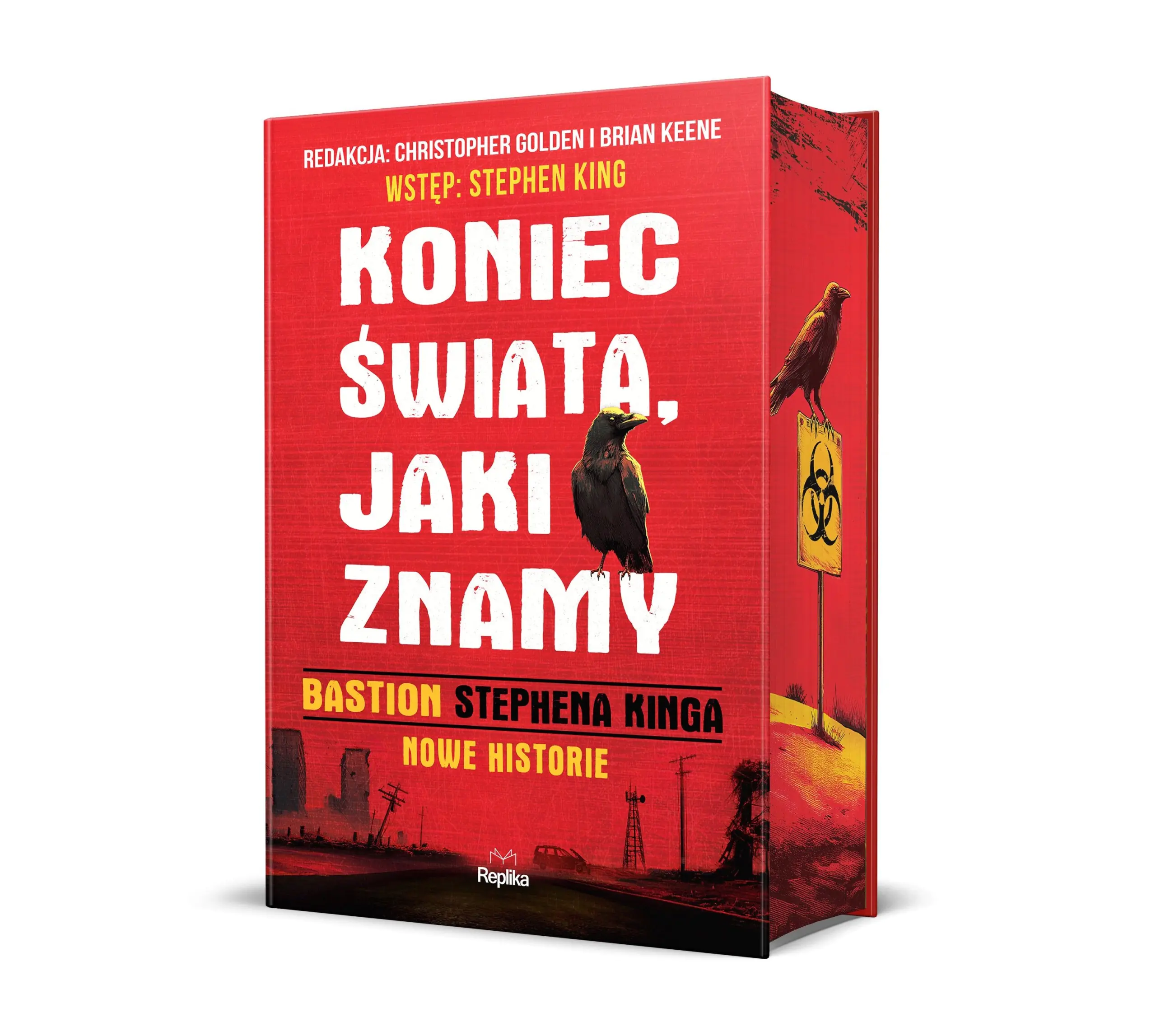 Książka - Koniec świata, jaki znamy. "Bastion" Stephena Kinga. Nowe historie (barwione brzegi)