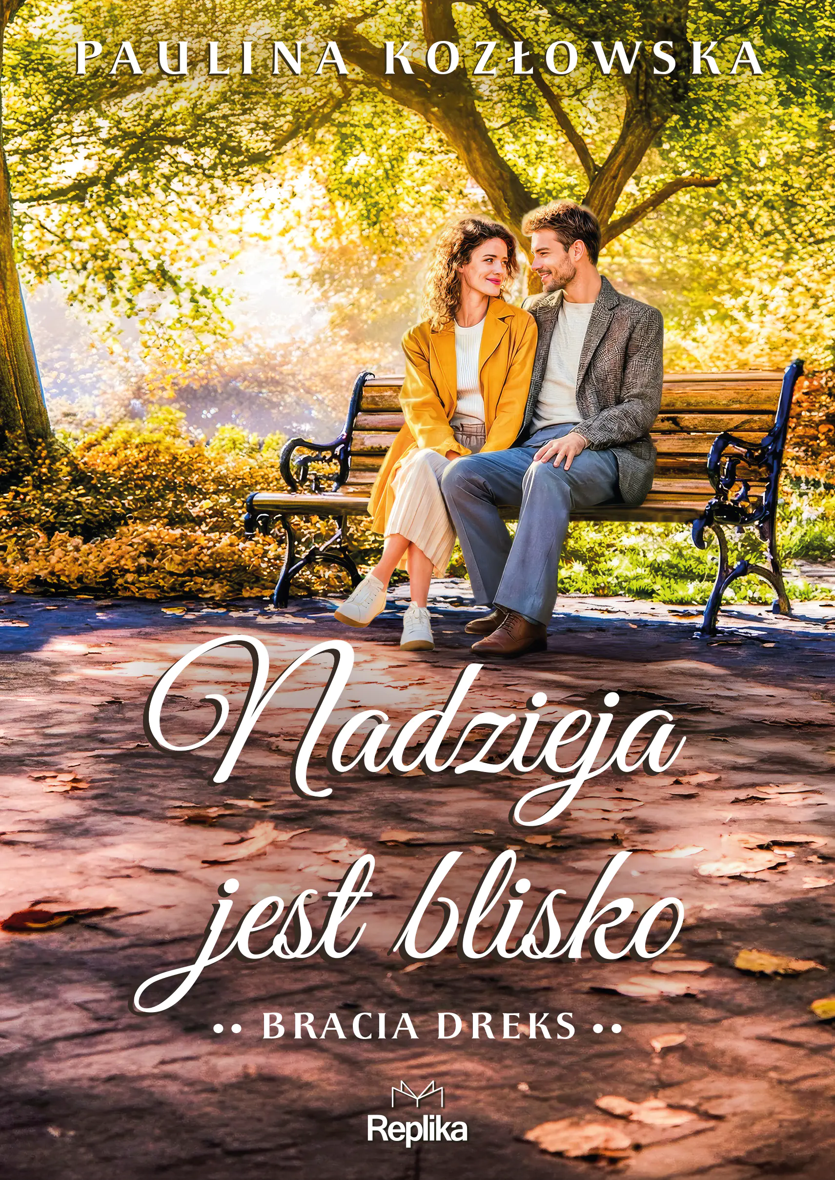 Książka - Nadzieja jest blisko. Seria Bracia Dreks. Tom 2