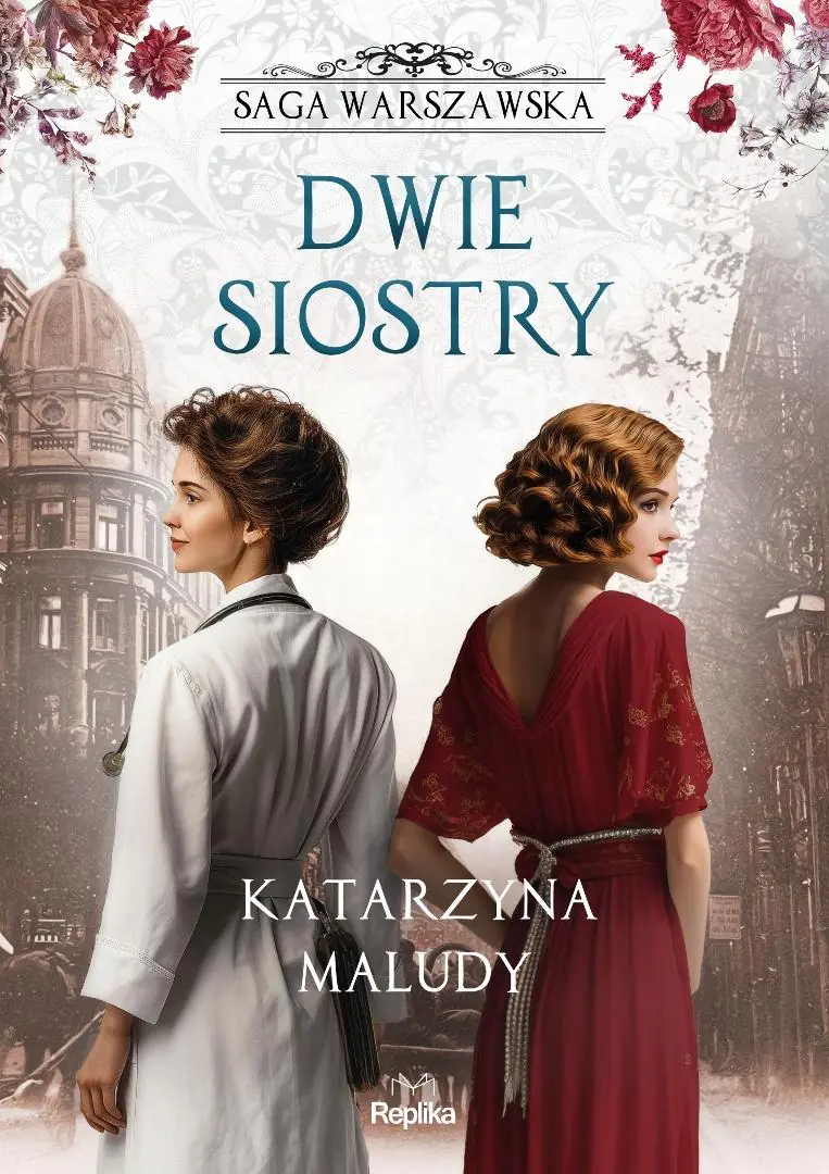 Książka - Dwie siostry. Saga warszawska. Tom 7