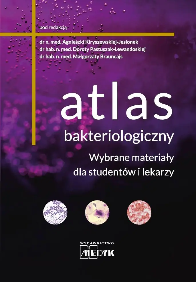 Książka - Atlas bakteriologiczny. Wybrane materiały dla studentów i lekarzy