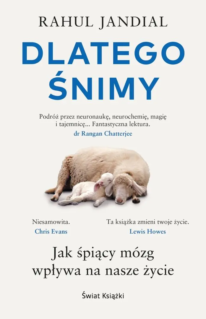 Książka - Dlatego śnimy. Jak śpiący mózg wpływa na nasze...