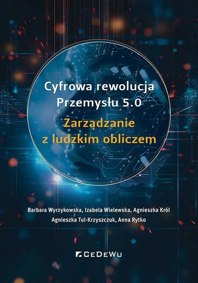 Książka - Cyfrowa rewolucja Przemysłu 5.0. Zarządzanie z ludzkim obliczem