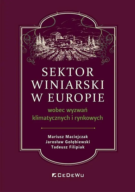 Książka - Sektor winiarski w Europie wobec wyzwań klimatycznych i rynkowych