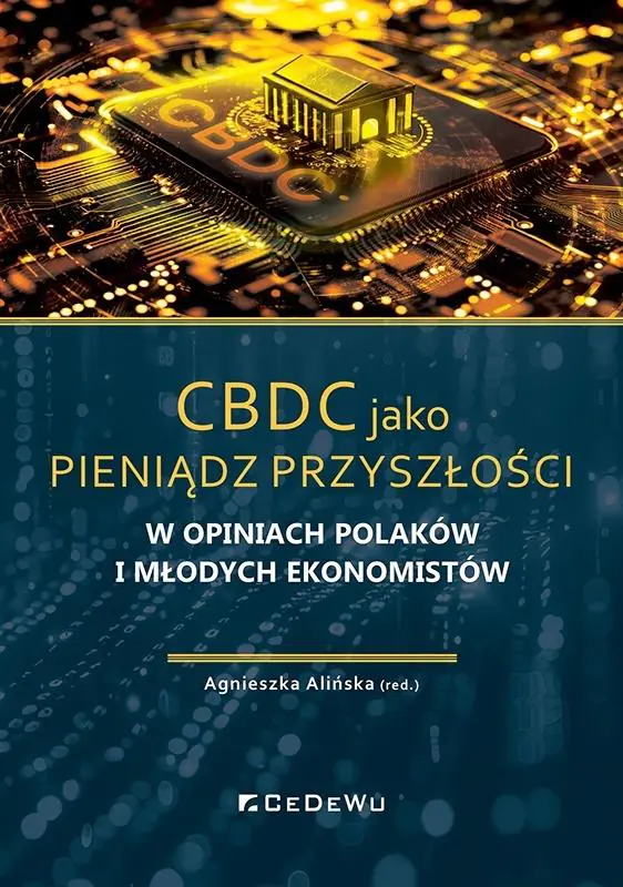 Książka - CBDC jako pieniądz przyszłości w opiniach Polaków i młodych ekonomistów