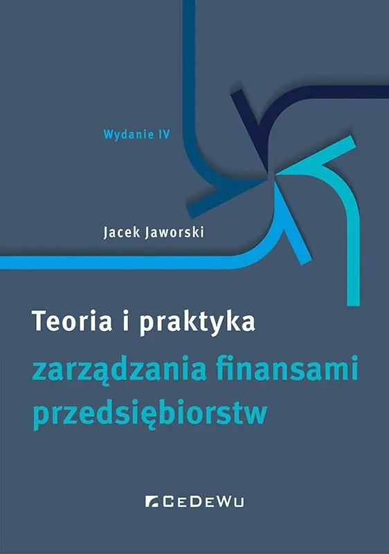Książka - Teoria i praktyka zarządzania finansami przedsiębiorstw
