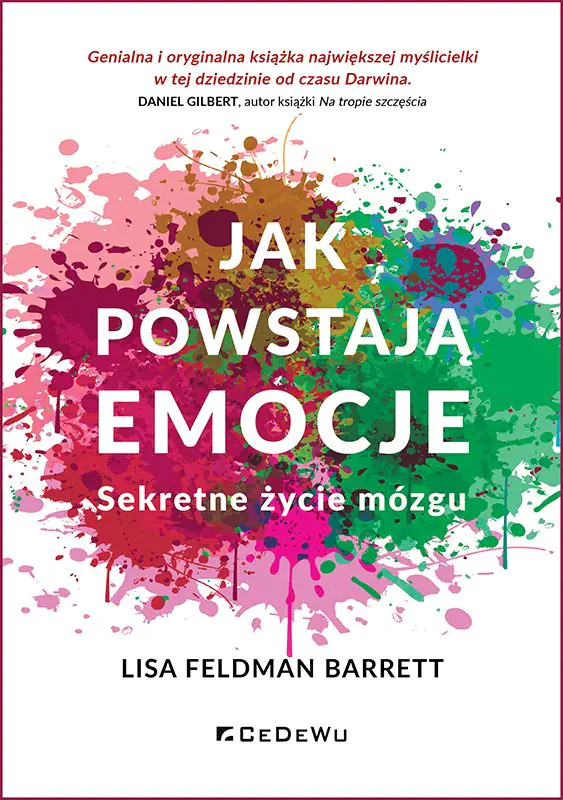 Książka - Jak powstają emocje. Sekretne życie mózgu
