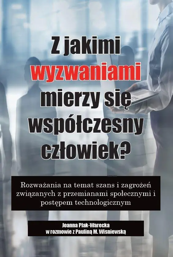 Książka - Z jakimi wyzwaniami mierzy się współczesny..