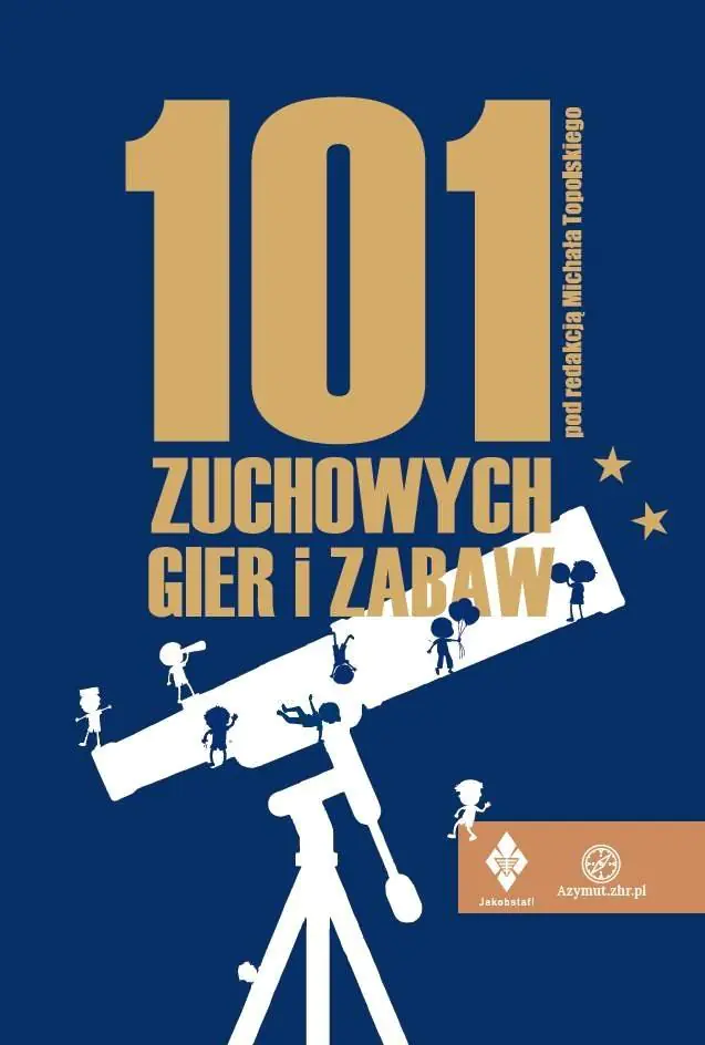 Książka - 101 zuchowych gier i zabaw