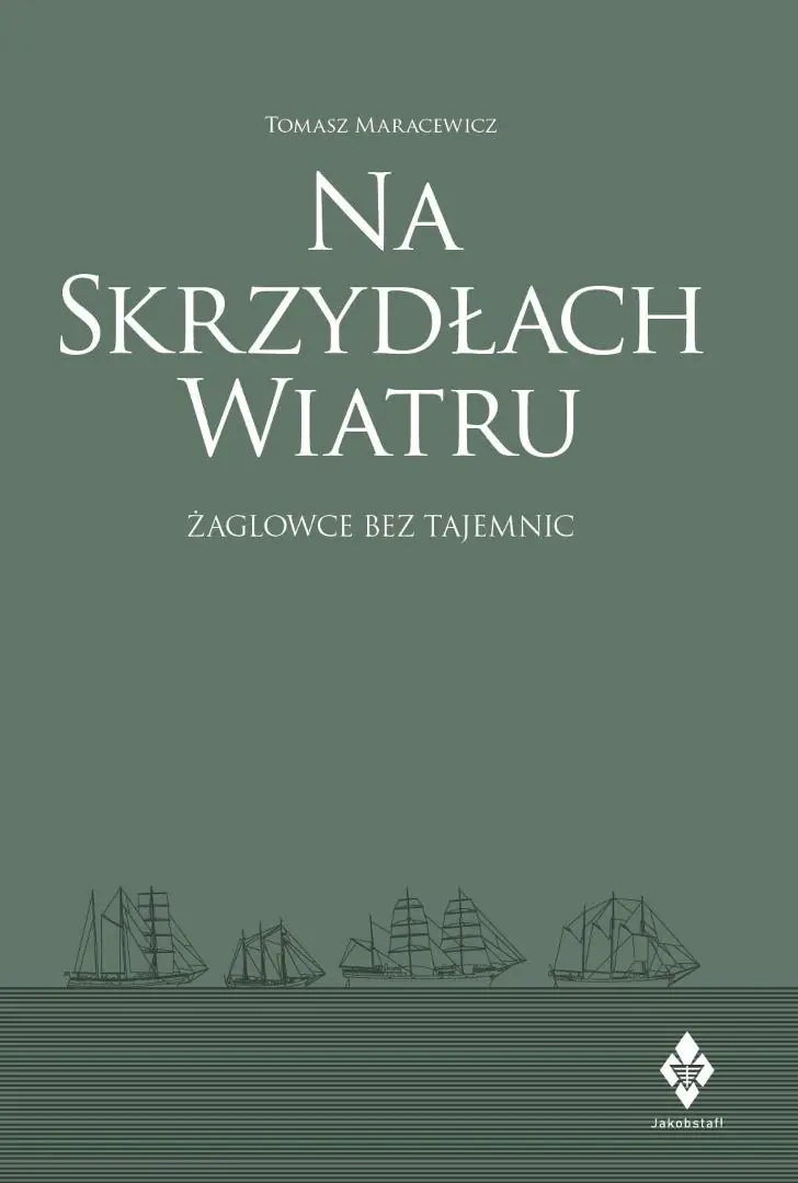 Książka - Na skrzydłach wiatru. Żaglowce bez tajemnic