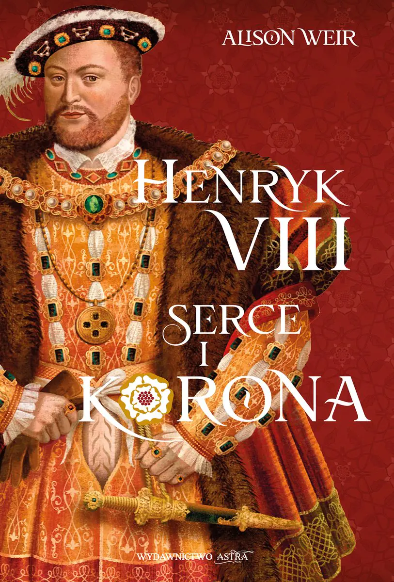 Książka - Henryk VIII. Serce i korona