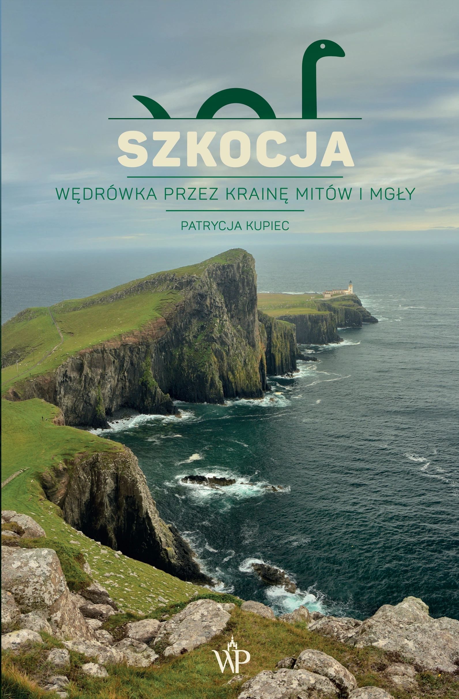 Książka - Szkocja. Wędrówka przez krainę mitów i mgły
