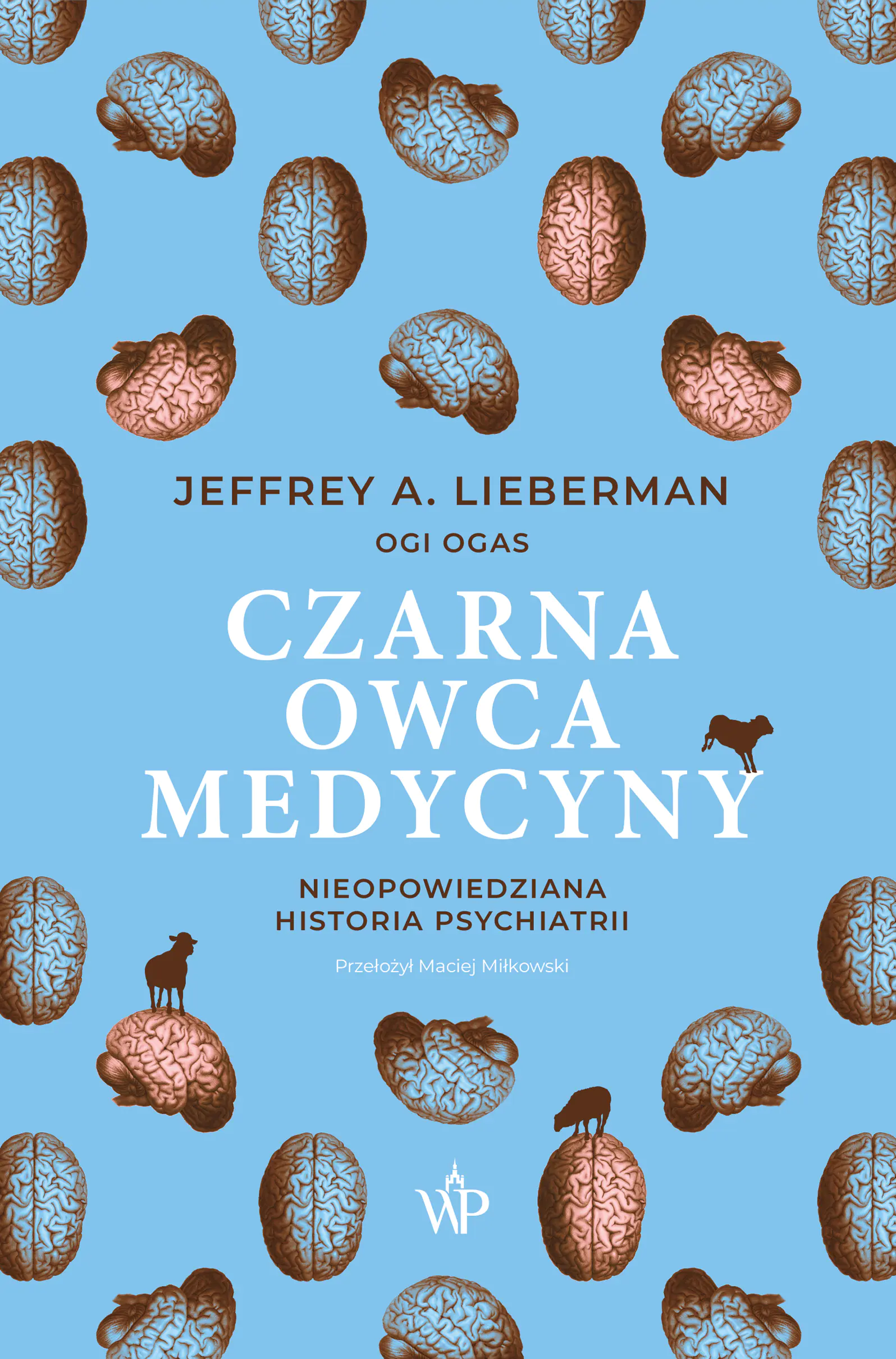 Książka - Czarna owca medycyny. Nieopowiedziana historia psychiatrii