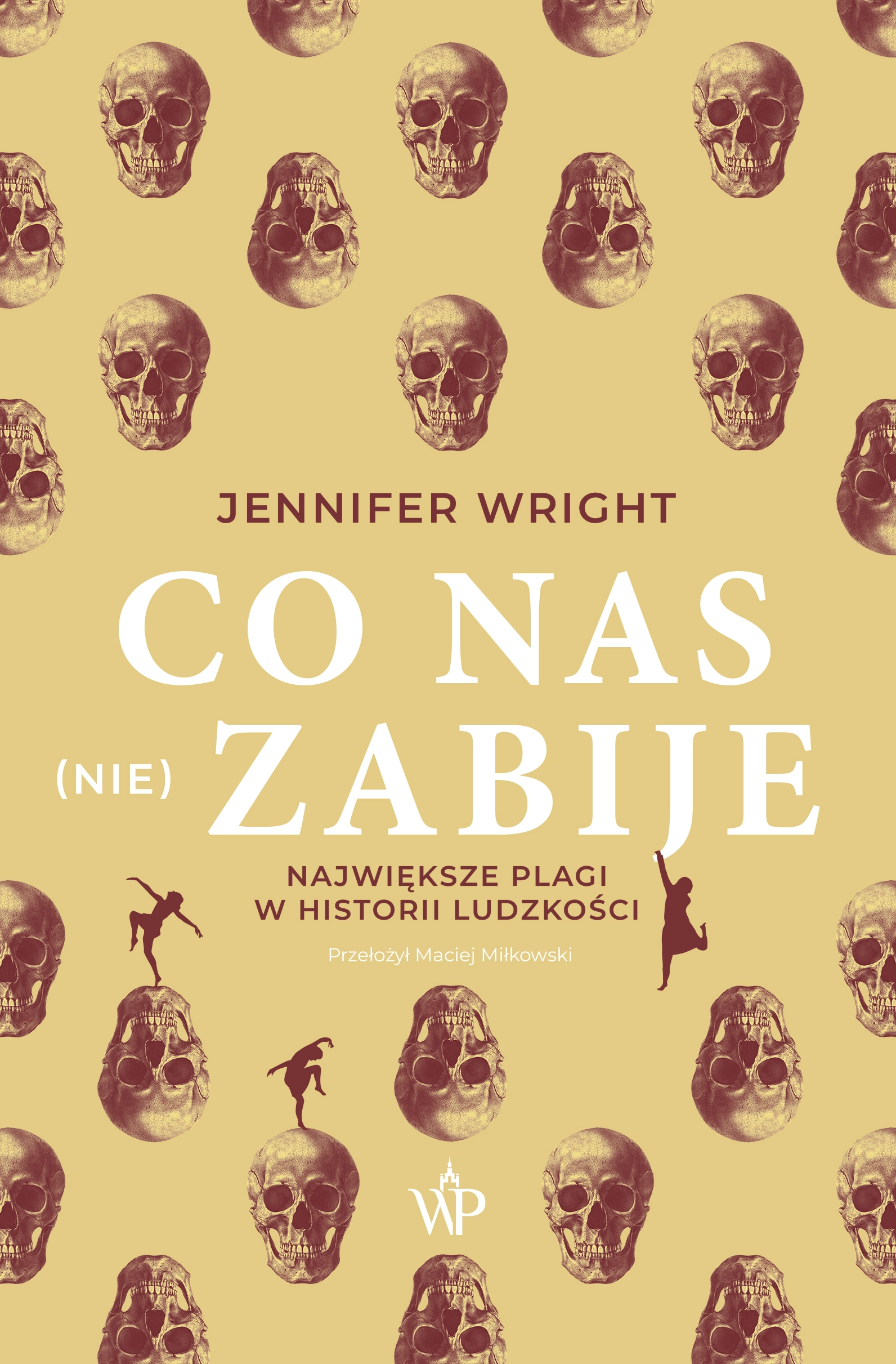 Książka - Co nas (nie) zabije. Największe plagi w historii ludzkości