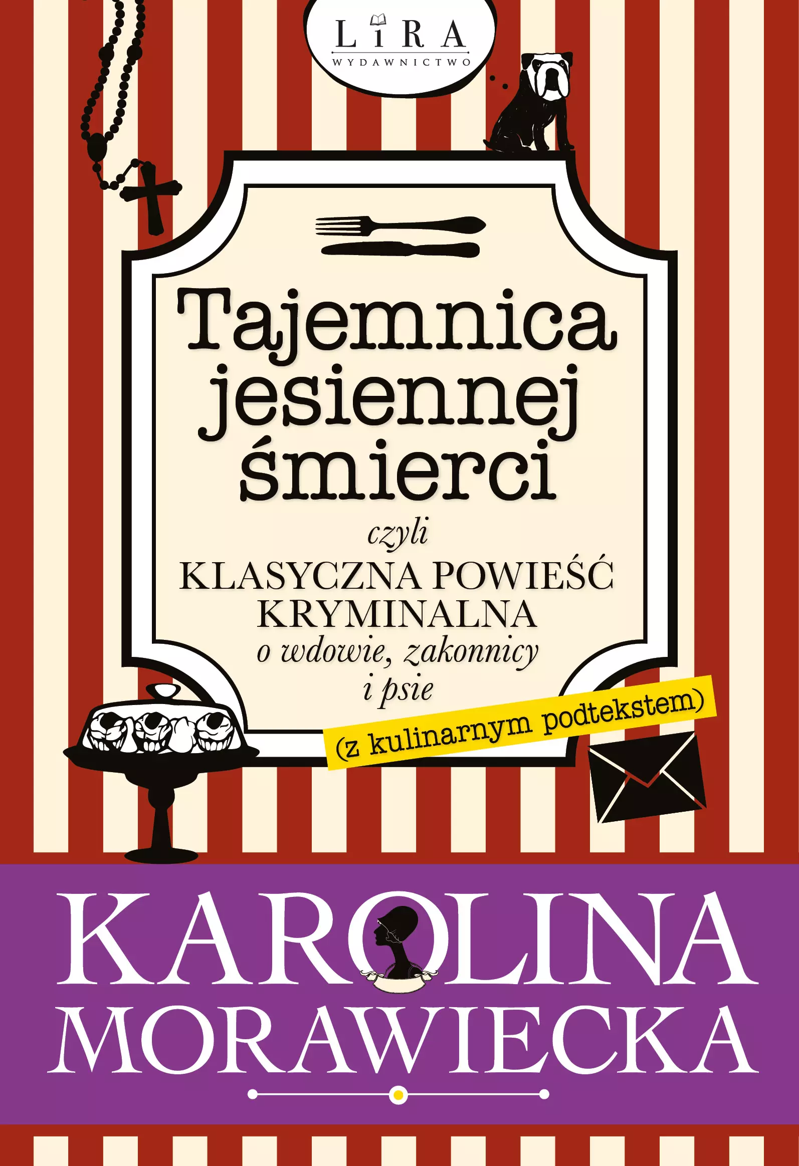 Książka - Tajemnica jesiennej śmierci, czyli klasyczna powieść kryminalna o wdowie, zakonnicy i psie (z kulinarnym podtekstem)