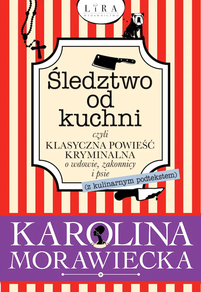 Książka - Śledztwo od kuchni czyli klasyczna powieść kryminalna o wdowie, zakonnicy i psie (z kulinarnym podtekstem)