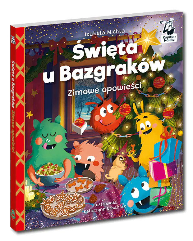 Książka - Święta u Bazgraków. Zimowe opowieści. Kapitan Nauka