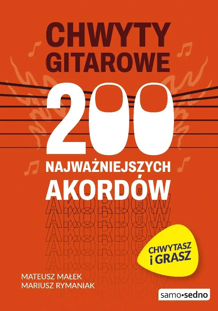Książka - Chwyty gitarowe. 200 najważniejszych akordów