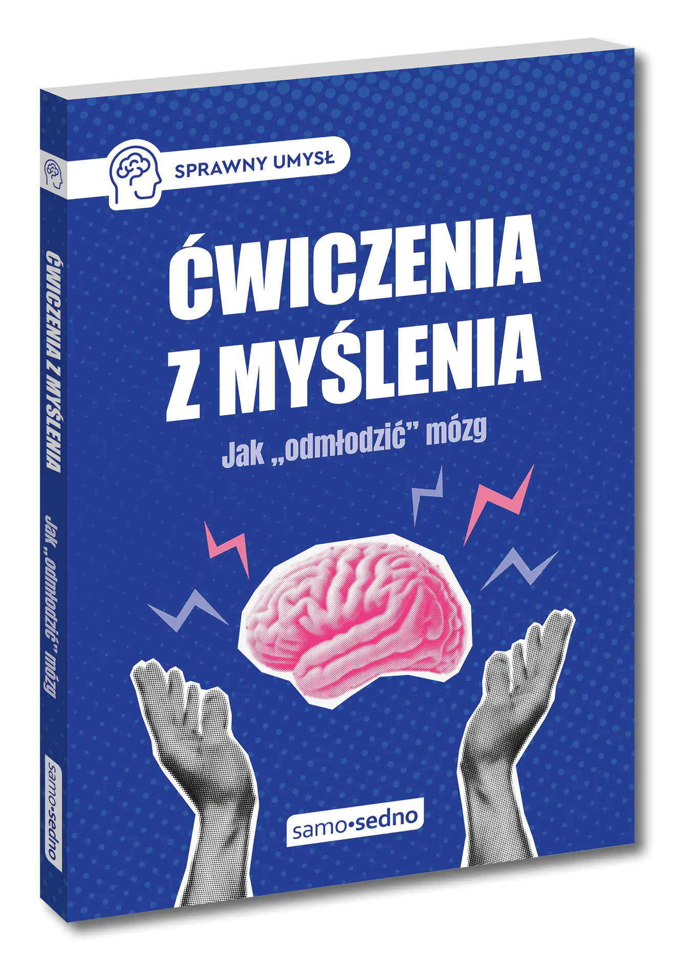 Książka - Ćwiczenia z myślenia. Jak `odmłodzić` mózg
