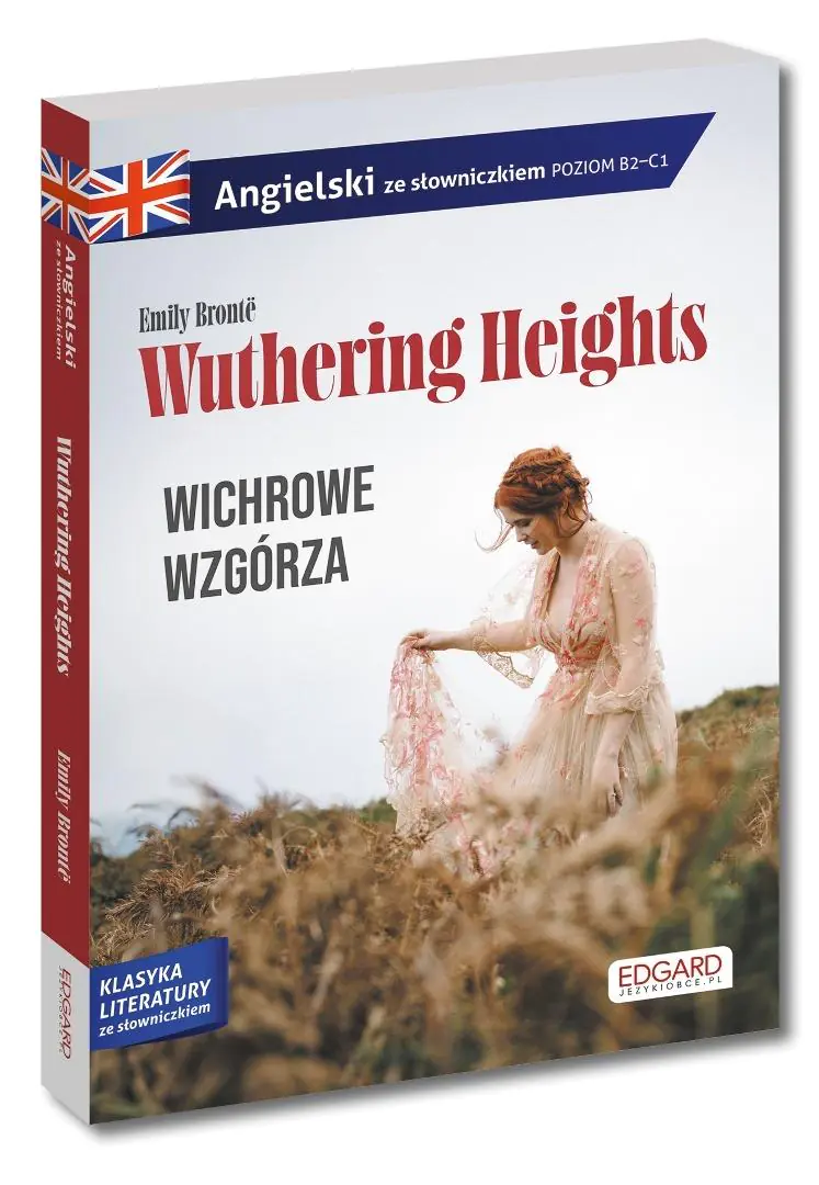 Książka - Angielski. Wuthering Heights. Wichrowe Wzgórza