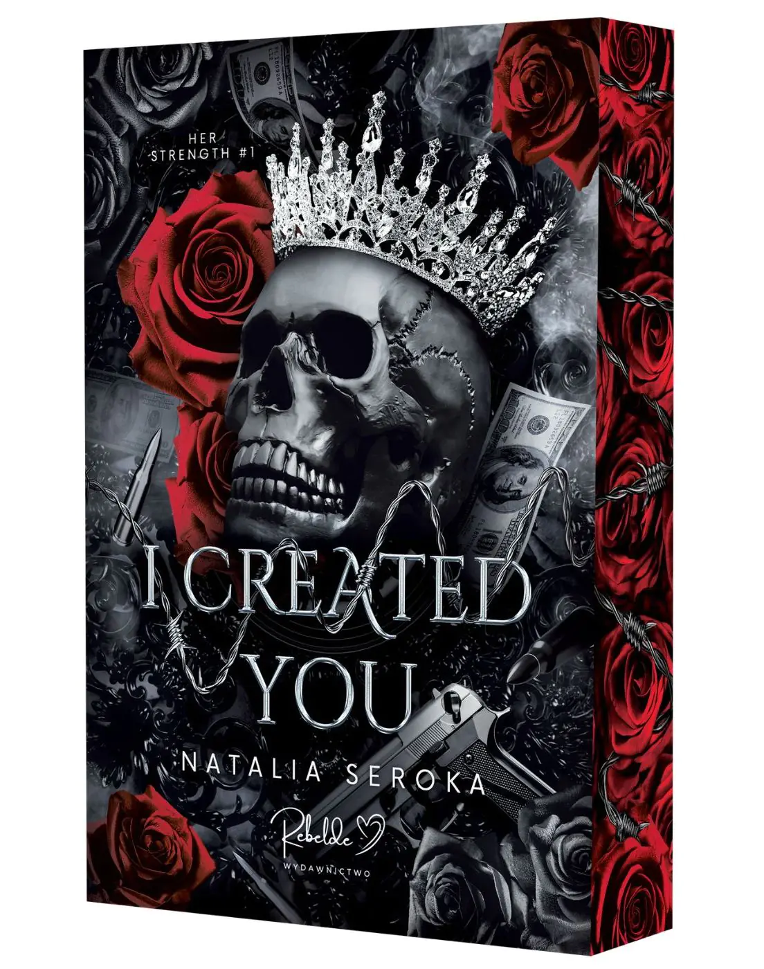 Książka - I Created You. Her Strength. Tom 1 (barwione brzegi)