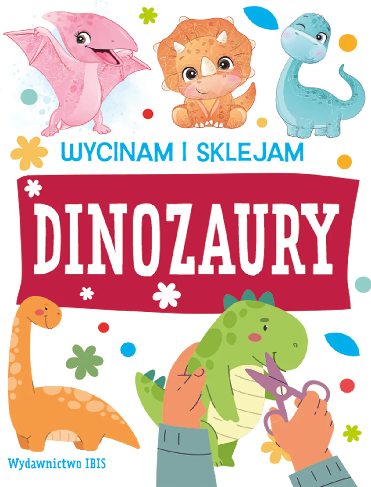 Książka - Dinozaury. Wycinam i sklejam