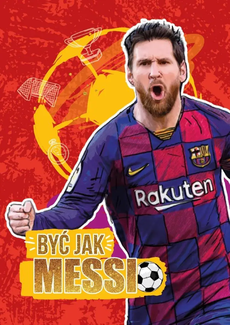 Książka - Być jak Messi