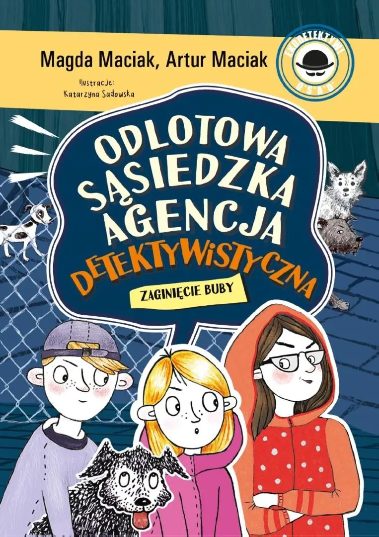 Książka - Zaginięcie Buby. Odlotowa Sąsiedzka Agencja Detektywistyczna. Tom 3