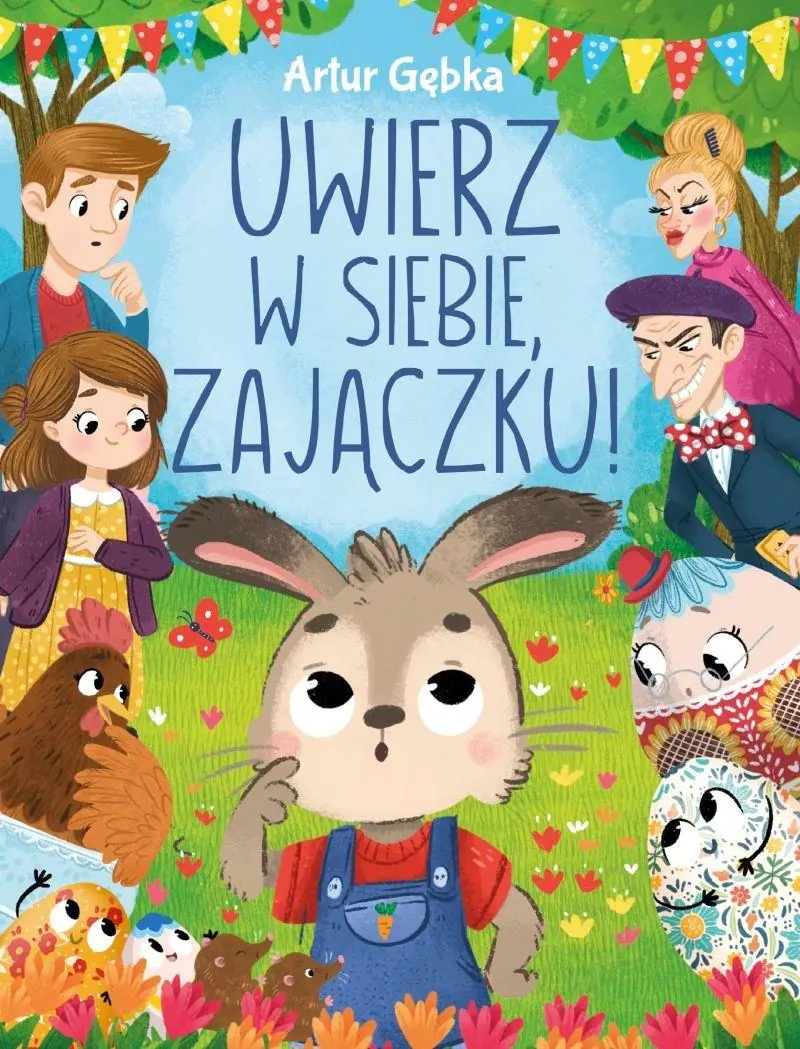 Książka - Uwierz w siebie, zajączku!