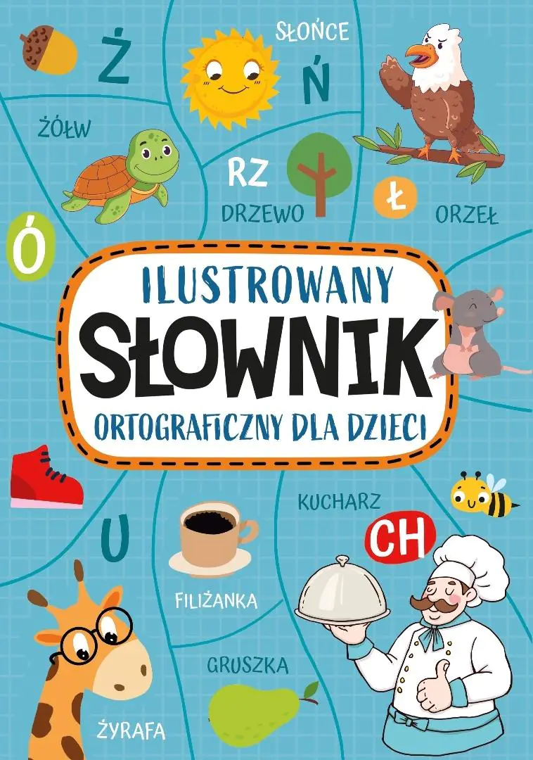 Książka - Ilustrowany słownik ortograficzny dla dzieci