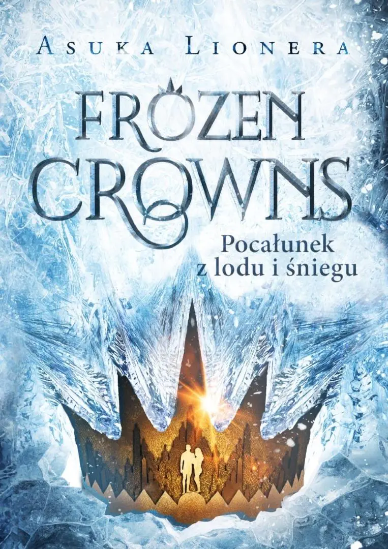 Książka - Frozen Crowns. Pocałunek z lodu i śniegu