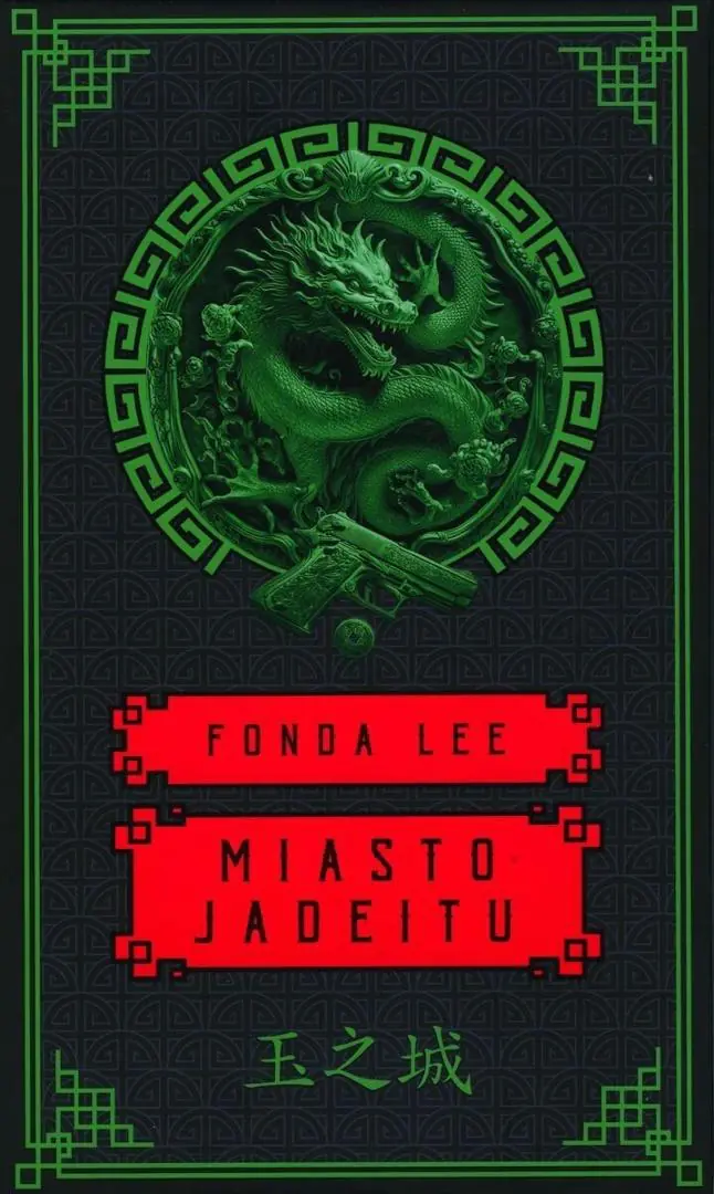 Książka - Miasto jadeitu. Saga o Zielonych Kościach. Tom 1